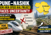 Pune–Nashik Semi-High-Speed Rail Project Faces Uncertainty as Focus Shifts to Ahmedabad–Dholera Corridor