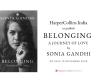 Sonia Gandhi’s Memoir Belonging: A Journey of Love to Be Published in November